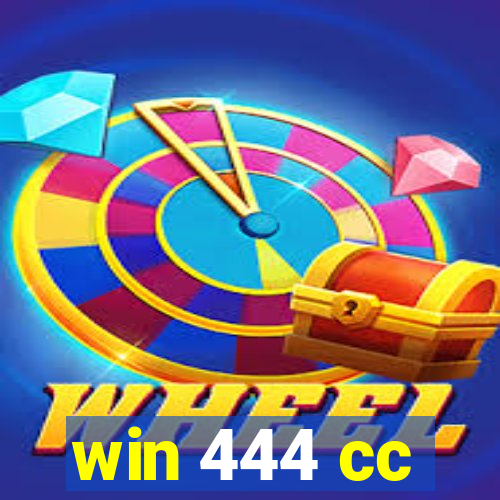 win 444 cc